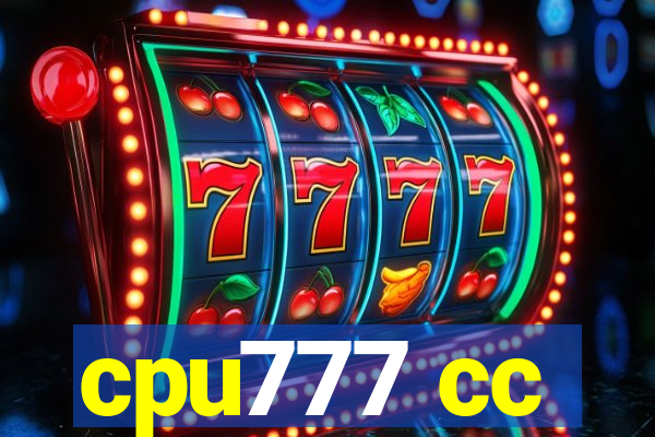 cpu777 cc